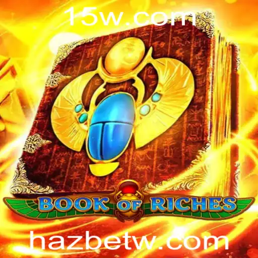 Explorando o Inovador Jogo BookofRiches: Uma Jornada de Riquezas com Hazbet