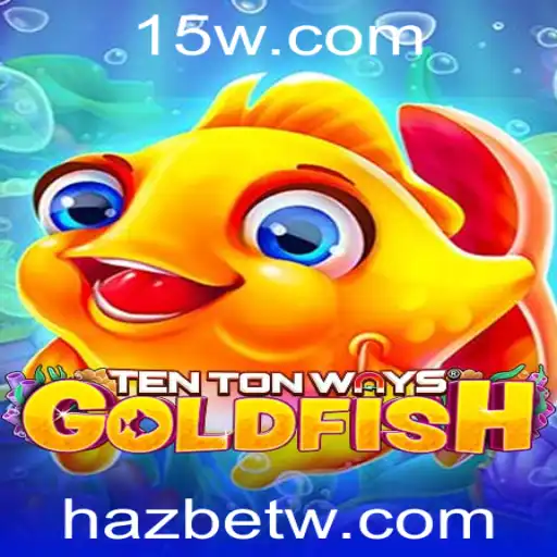 Explorando o Fascinante Jogo TenTonWaysGoldfish da Hazbet